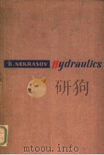 HYDRAULICS FOR AERONAUTICAL ENGINEERS PDF电子版封面 B.NEKRASOV