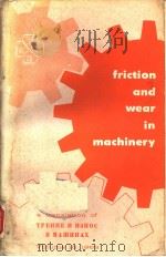 FRICTION AND WEAR IN MACHINERY VOLUME 16 PDF电子版封面