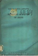 NATIONAL PHYSICAL LABORATORY SEA-GOING QUALITIES OF SHIPS PDF电子版封面