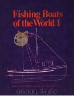 FISHING BOATS OF THE WORLD 1     PDF电子版封面  0852380739  JAN-OLOF TRAUNG 