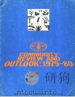 FAO COMMODITY REVIEW AND OULOOK 1979-1980 PDF电子版封面 9251008914