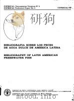 BIBLIOGRAFIA SOBRE LOS PECES DE AGUA DULCE DE AMERICA LATINA BIBLIOGRAPHY OF LATIN AMERICAN FRESHWA PDF电子版封面 9250007817 R.ZIESLER