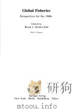 BLOBAL FISHERIES:PERSPECTIVES FOR THE 1980S PDF电子版封面 BRIAN J.ROTHSCHILD
