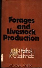 FORAGES AND LIVESTOCK PRODUCTION PDF电子版封面 0706923235 N.N. PATHAK R.C. JAKHMOLA
