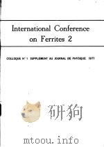 INTERNATIONAL CONFERENCE ON FERRITES 2 PDF电子版封面