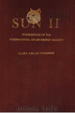 SUN Ⅱ PROCEEDINGS OF THE INTERNATIONAL SOLAR ENERGY SOCIETY  VOLUME ONE（ PDF版）