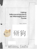 AICPA USING MICROCOMPUTERS AS MANAGEMENT TOOIS PDF电子版封面 HENRY L.PARSONS