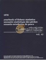YEARBOOK OF FISHERY STATISTICS ANNUAIRE STATISTIQUE DES PECHES ANUARIO ESTADISTICO DE PESCA 1976 V PDF电子版封面 9250004133