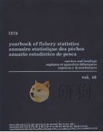 YEARBOOK OF FISHERY STATISTICS ANNUAIRE STATISTIQUE DES PECHES ANUARIO ESTADISTICO DE PESCA  1978  V     PDF电子版封面     