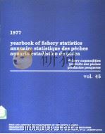 YEARBOOK OF FISHERY STATISTICS ANNUAIRE STATISTIQUE DES PECHES ANUARIO ESTADISTICO DE PESCA 1977 V PDF电子版封面 9250006101