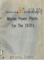 MARINE POWER PLANTS FOR THE 1970'S  TECHNICAL（ PDF版）