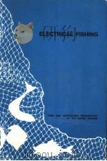 ELECTRICAL FISHING PDF电子版封面 P. F. MEYER-WAARDEN DR.PHIL.H