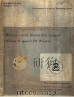 MATHEMATICAL MODEL FOR BARGED OCEAN DISPOSAL OF WASTES（ PDF版）