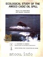 ECOLOGICAL STUDY OF THE AMOCO CADIZ OIL SPILL PDF电子版封面