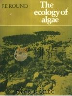 THE ECOLOGY OF ALGAE PDF电子版封面 F.E.ROUND
