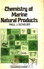 CHEMISTRY OF MARINE NATURAL PRODUCTS PDF电子版封面 0126240507 PAUL J.SCHEUER