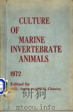 CULTURE OF MARINE INVERTEBRATE ANIMALS 1972 PDF电子版封面 0306308045 W.L.SMITH AND M.H.CHANLEY