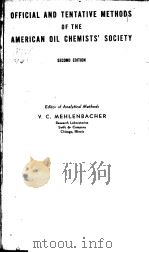 OFFICIAL AND TENTATIVE METHODS OF THE AMERICAN OIL CHEMISTS'SOCIETY SECOND EDITION PDF电子版封面 V.C.MEHLENBACHER