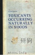 TOXICANTS OCCURRING NATURALLY IN FOODS SECOND EDITION PDF电子版封面 0309021170