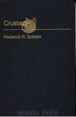 CRUSTACEA     PDF电子版封面  0195037421  FREDERICK R. SCHRAM 