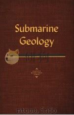 SUBMARINE GEOLOGY PDF电子版封面 FRANCIS P.SHEPARD