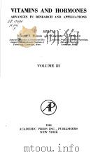 VITAMINS AND HORMONES ADVANCES IN RESEARCH AND APPLICATIONS  VOLUME III（ PDF版）