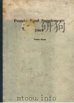 PROTEIN FOOD SUPPLEMENTS  1969  THIRTY FIVE DOLLARS     PDF电子版封面    ROBERT NOYES 