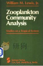 ZOOPLANKTON COMMUNITY ANALYSIS STUDIES ON A TROPICAL SYSTEM PDF电子版封面 0387904344