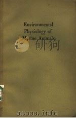 ENVIRONMENTAL PHYSIOLOGY OF MARINE ANIMALS PDF电子版封面 3540057218 WINONA B.VERNBERG AND F.JOHN V