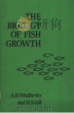 THE BIOLOGY OF FISH GROWTH PDF电子版封面 0127390553 J.M.CASSELMAN