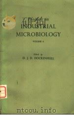 PROGRESS IN INDUSTRIAL MICROBIOLOGY VOLUME 4 PDF电子版封面 D.J.D.HOCKENHULL