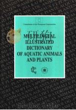 MULTILINGUAL ILLUSTRATED DICTIONARY OF AQUATIC ANIMALS AND PLANTS PDF电子版封面 9282660249