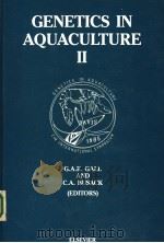 GENETICS IN AQUACULTURE Ⅱ PDF电子版封面 0444427325 G.A.E.GALL C.A.BUSACK