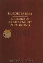 RANCHO LA BREA A RECORD OF PLEISTOCENE LIFE IN CALIFORNIA SEVENTH EDITION PDF电子版封面 CHESTER STOCK JOHN M.HARRIS