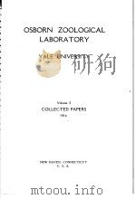 OSBORN ZOOLOGICAL LABORATORY YALE UNIVERSITY VOLUME 2 PDF电子版封面