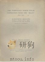 THE NORWEGIAN NORTH POLAR EXPEDITION WITH THE “MAUD” 1918-1925 VOL.Ⅰa:SPECIAL REPORTS PDF电子版封面 H.U.SVERDRUP