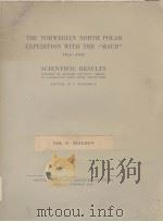 THE NORWEGIAN NORTH POLAR EXPEDITION WITH THE “MAUD” 1918-1925 VOL.5:BIOLOGY PDF电子版封面 H.U.SVERDRUP