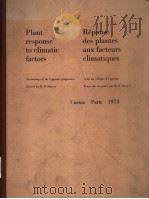 PLANT RESPONSE TO CLIMATIC FACTORS PDF电子版封面 9230010332 R.O.SLATYER