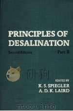 PRINCIPLES OF DESALINATION PART B SECOND EDITION PDF电子版封面 0126567026 K.S.SPIEGLER A.D.K.LAIRD