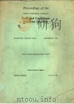 PROCEEDINGS OF THE THIRTY-FOURTH ANNUAL GULF AND CARIBBEAN FISHERIES INSTITUTE（ PDF版）