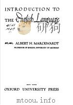 INTRODUCTION TO THE ENGLISH LANGUAGE PDF电子版封面 ALBERT H.MARCKWARDT