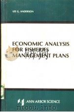 ECONOMIC ANALYSIS FOR FISHERIES MANAGEMENT PLANS PDF电子版封面 0250403897 LEE G.ANDERSON
