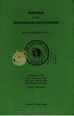 PROCEEDINGS OF THE NORTH AMERICAN OYSTER WORKSHOP  SPECIAL PUBLICATION NO.1（ PDF版）