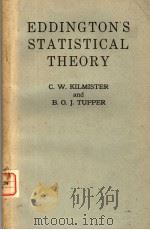 EDDINGTONS STATISTICAL THEORY PDF电子版封面 C.W.KILMISTER AND B.O.J.TUPPER