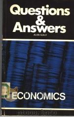 QUESTIONS & ANSWERS  ECONOMICS     PDF电子版封面  0582411742  ALAN GULLY MSC 