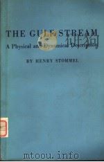 THE GULF STREAM PDF电子版封面 HENRY STOMMEL