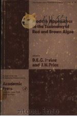 MODERN APPROACHES TO THE TAXONOMY OF RED AND BROWN ALGAW PDF电子版封面 0123740509 D.E.G.IRVINE AND J.H.PRICE