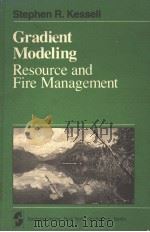 GRADIENT MODELING RESOURCE AND FIRE MANAGEMENT PDF电子版封面 0387903798 STEPHEN R.KESSELL