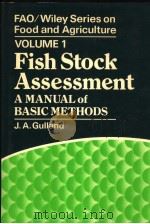 FISH STOCK ASSESSMENT  A MANUAL OF BASIC METHODS  VOLUME 1（ PDF版）