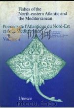 FISHES OF THE NORTH-EASTERN ATLANTIC AND THE MEDITERRANEAN VOLUME 1 PDF电子版封面